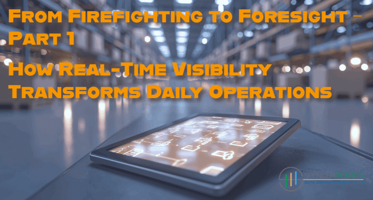 From Firefighting to Foresight: Real-Time Manufacturing Data