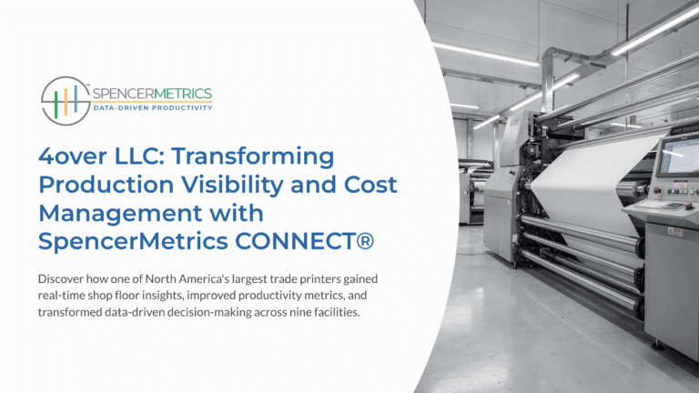 4over Boosts Print Output with SpencerMetrics CONNECT